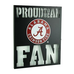 Proud To Be An Alabama Fan Cutout Metal Wall Sign